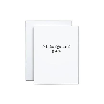 71, Badge, Gun Card