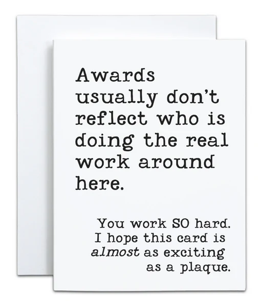 Awards don't reflect the real work Card