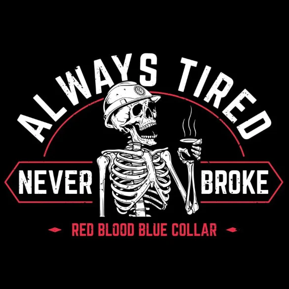 GRUNT STYLE ALWAYS TIRED NEVER BROKE T-SHIRT - BLACK - Image 4