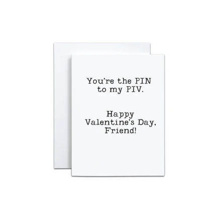 YOU'RE THE PIN TO MY PIV CARD